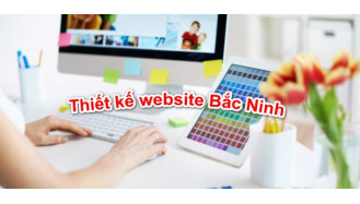 THIẾT KẾ WEBSITE CHUYÊN NGHIỆP TẠI BẮC NINH