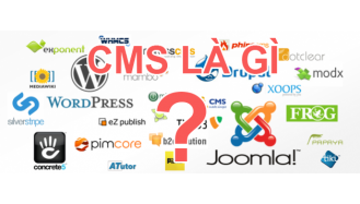 CMS trong website là gì? Các loại CMS phổ biến hiện nay?